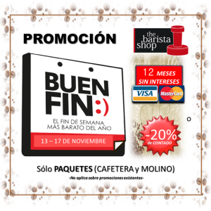 PROMOCIONES BUEN FIN: PAQUETES CAFETERA + MOLINO
